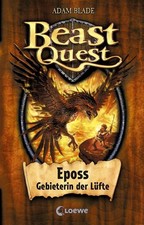Adam Blade ~ Beast Quest 06. Eposs, Gebieterin der Lüfte 9783785561638
