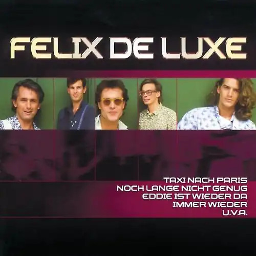 Felix luxe de - luxe,