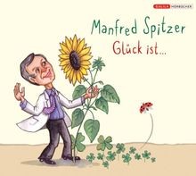 Glück ist von spitzer - ist...,