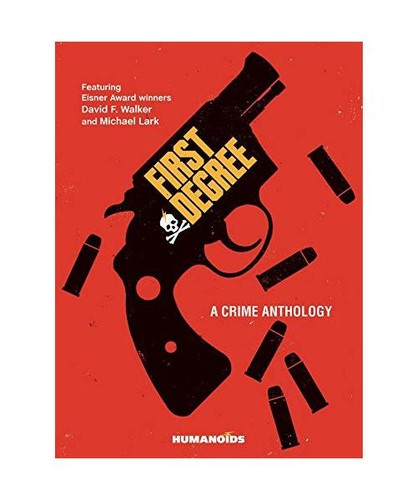 First degree crime - first, a