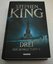 Stephen King - Drei - Der dunkle Turm Band 2 - Weltbild Sammleredition