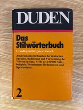 Duden 02. Das Stilwörterbuch: Grundlegend für Gutes Deutsch