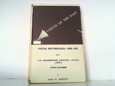Voices of the Past. Vocal Recordings 1898-1925. Volume II  Volume 2: The Gramoph