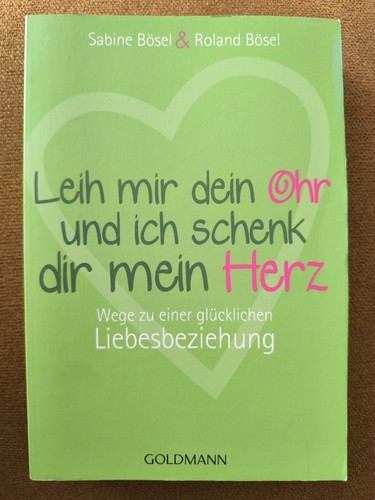 Leih mir dein ohr und - und, ich