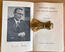 Hugo Ball. Hermann Hesse. Sein