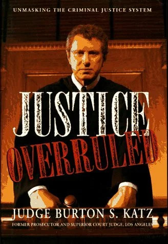 Justice overruled unmasking - overruled:,