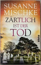 Zärtlich ist der Tod Susanne