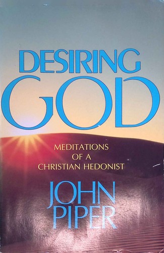 Desiring god meditations a - desiring,