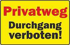 wetterfestes PVC-Schild: Privatweg Durchgang verboten