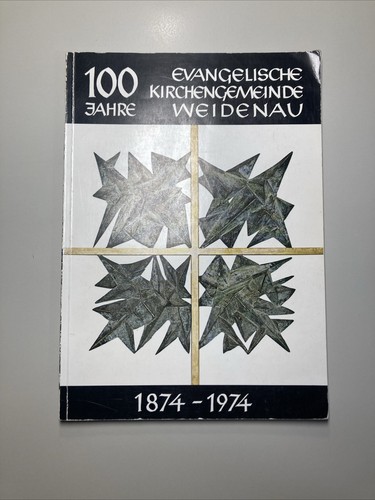 1974 100 jahre evangelische - 100,