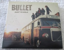 Bullet - Dust to Gold
