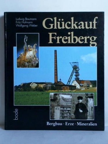 Glückauf freiberg bergbau - glückauf,