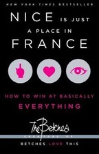 Nice Is Just a Place in