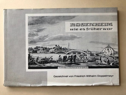 Rosenheim wie früher war - früher,