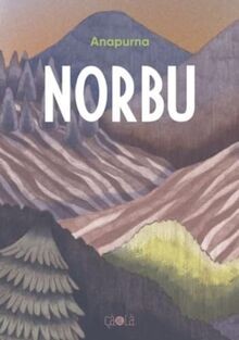 Norbu von anapurna buch - anapurna, |