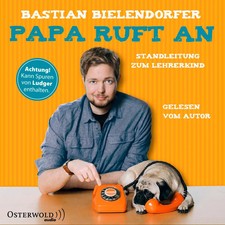 Papa ruft an | Bastian