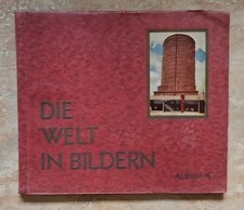 Die Welt in Bildern Album 4 mit Sonderteil Deutsche Technik ua Zeppelin