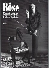 Böse Geschichten 16 - Fetisch Bondage Flagellanten Spanking Bestrafung Gummi
