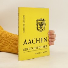 Aachen: Ein Stadtführer  | 