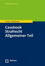 Casebook Strafrecht Allgemeiner Teil (Nomosstudium) Johannes Kaspar