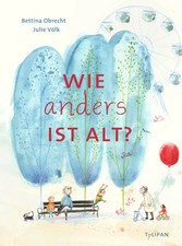 Wie anders ist alt | Bettina