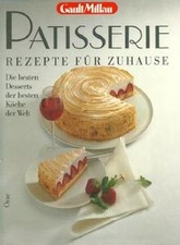 Patisserie Rezepte für zu Hause (Die besten Desserts der... | Buch | Zustand gut
