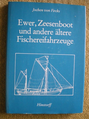 Ewer zeesenboot und andere - ewer,,