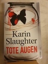 Karin Slaughter, Tote Augen (Klappenbroschuer)