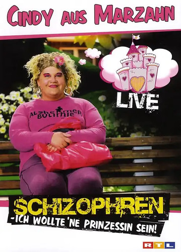 Cindy aus marzahn schizophren - aus, marzahn: