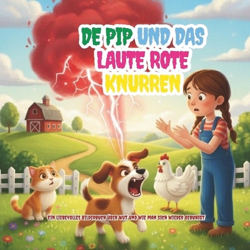 Pip und das laute rote - , knurren