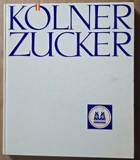 Kölner Zucker - 100 Jahre