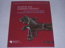 Wemhoff, Matthias:Schätze aus Europas Frühzeit : der Sammler und Mäzen Johann