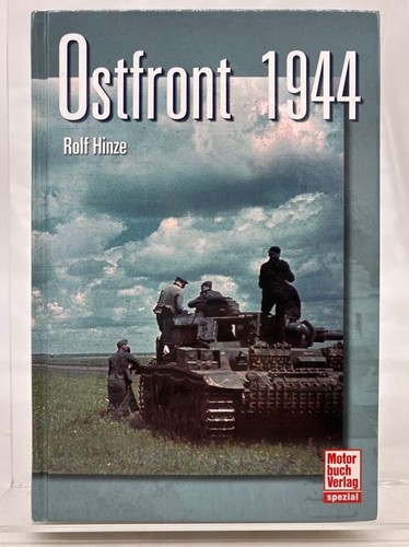 Ostfront 1944 hinze rolf - 1944, rolf: