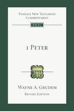 Wayne A. Grudem 1 Peter