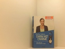 Darm mit Charme: Alles über ein unterschätztes Organ alles über ein unterschätzt