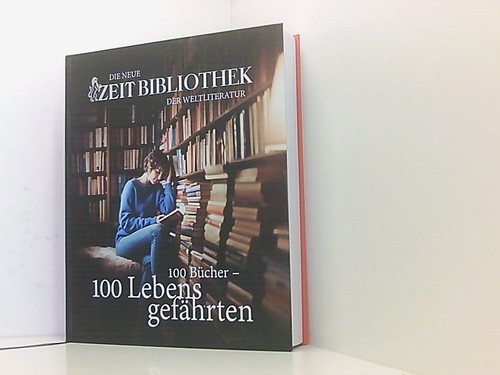 Die neue zeit bibliothek der - die, zeit-bibliothek