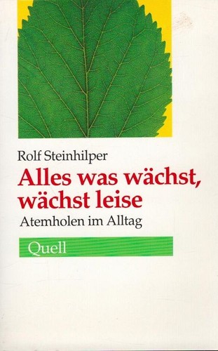 Alles was wächst - alles,