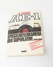 Canon AE-1, Spiegelreflexkamera der Superlative Ludwig Knülle Handbuch N.B.156
