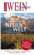 Der Feinschmecker Wein Gourmet: Weingüter Neue Welt - Weinbewertungen