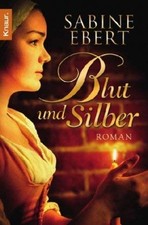 Blut und Silber Sabine Ebert