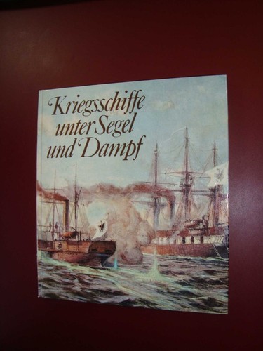 Kriegsschiffe unter segel und - unter,