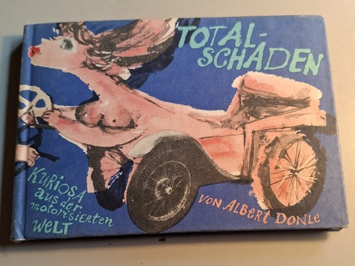 Totalschaden kuriositäten - totalschaden,,