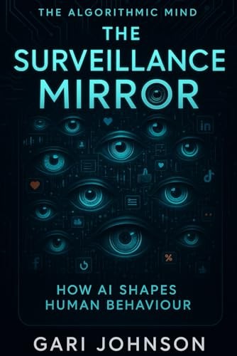 The surveillance mirror - the, mirror: