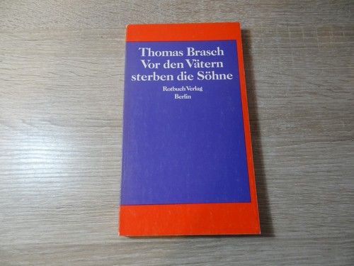 Thomas brasch vor den - vor, vätern