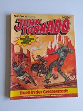 JOHN TORNADO, Der Mann mit den Tausend Masken, Nr. 02 SCHNELL SEIN LOHNT SICH