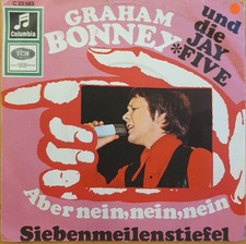 Graham Bonney und die Jay Five – Aber nein, nein, nein / Siebenmeilenstiefel; 7"