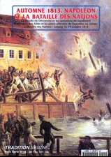 Tradition Magazine Nr.15  - Dennewitz und Leipzig 1813