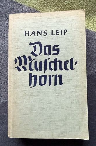 Das muschelhorn schicksal - -,
