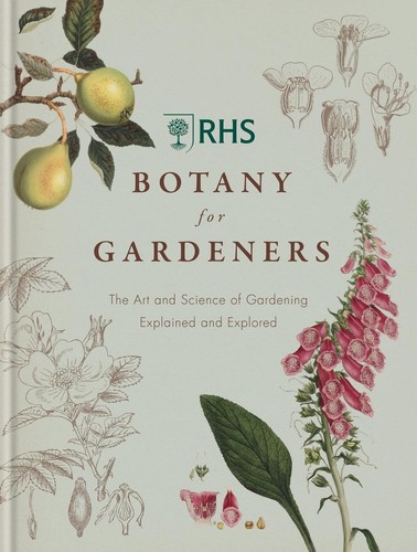 Rhs botany for gardeners - botany, gardeners: