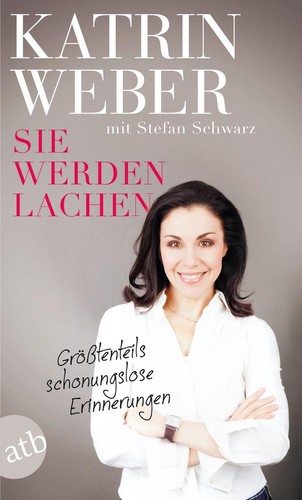 Sie werden lachen katrin - werden, |